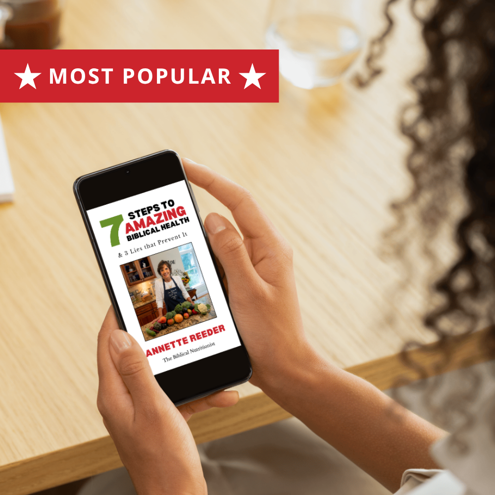 Most Popular Most Popular Free Resource - 7 Steps to Amazing Biblical Health
