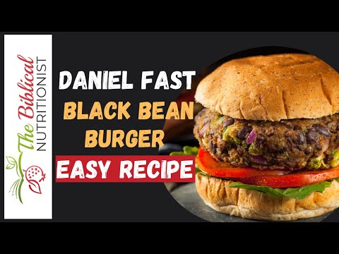 Daniel Fast Black Bean Burger Patty Recipe Vegan | Veggie Burger
