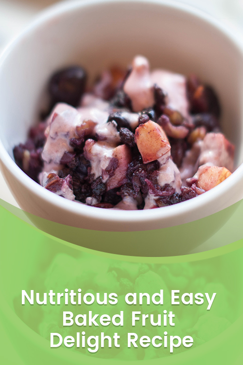 Nutritious and Easy Baked Fruit Delight Recipe