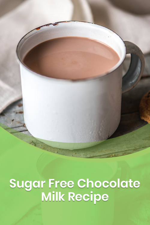 Sugar Free Chocolate Milk Recipe Sugar Free Chocolate Milk Recipe