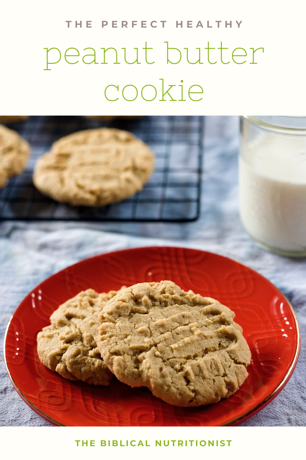 The Perfect Healthy Peanut Butter Cookie