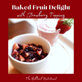 Baked Fruit Delight with Strawberry Topping