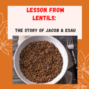 lentils in the bible