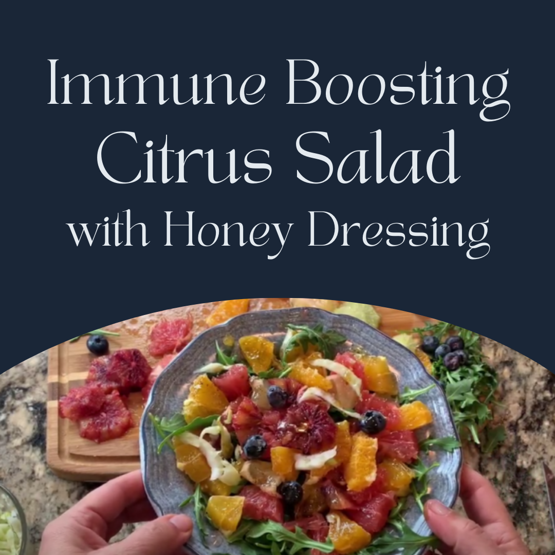 Immune Boosting Citrus Salad with Honey Dressing
