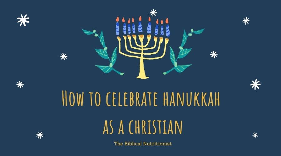 how to celebrate hanukkah as a christian