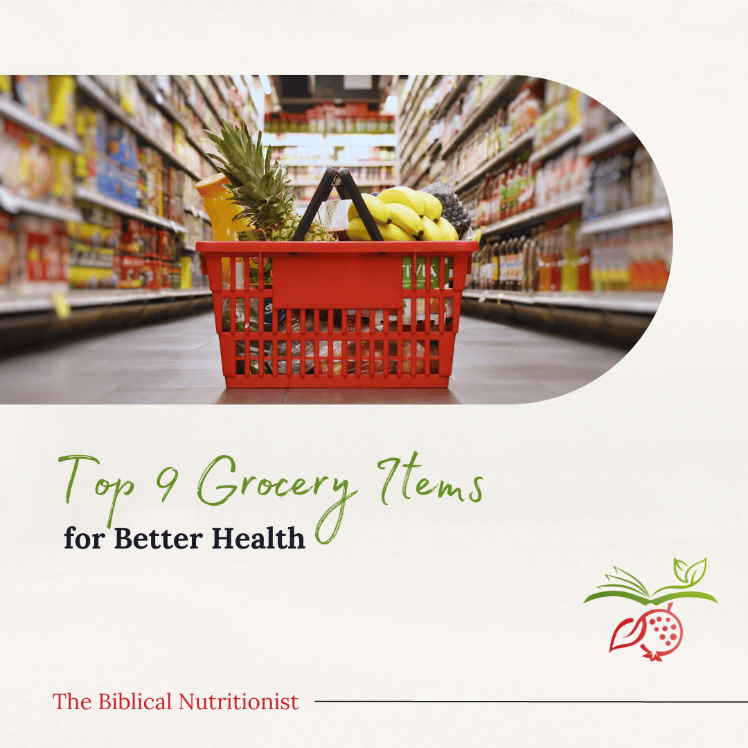 Top 9 Grocery Items for Better Health