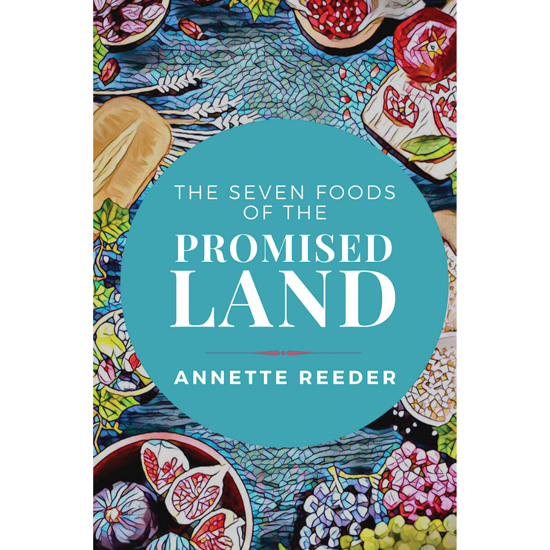 The Seven Foods of the Promised Land Book