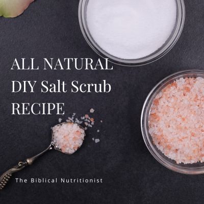 All-Natural DIY Salt Scrub Recipe | Only Takes 5-Minutes to Make