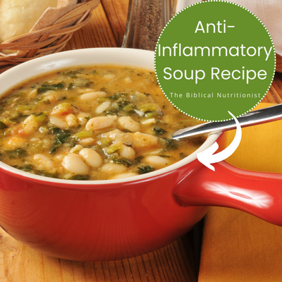 anti inflammatory soup recipe from the biblical nutritionist 
