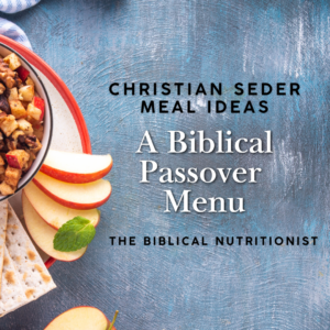 Christian Seder Meal Ideas: A Biblical Passover Menu